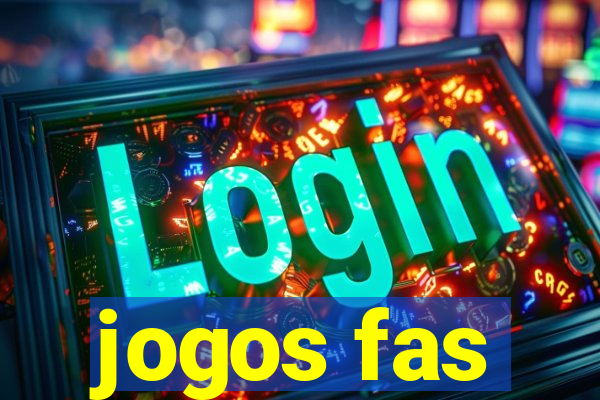 jogos fas